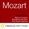 Maîtrise des Hauts de Seine Benedictus Sit Deus, K. 117 - Chorus Wolfgang Amadeus Mozart, Veni Sancte Spiritus, K. 47