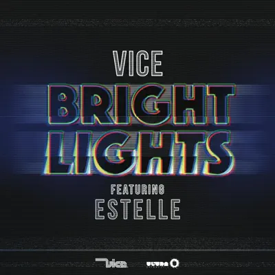 Bright Lights (feat. Estelle) [Radio Edit] - Single - Vice