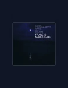 收听 Francis Macdonald、观看音乐视频、阅读小传、查看巡演日期等 ！