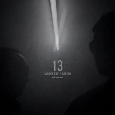 Listen to 13 by Gabriel D'or & Bordoy
