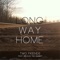 Long Way Home (feat. Breach the Summit) - Two Friends lyrics