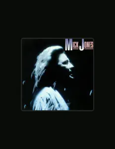 Ascolta Mick Jones, guarda video musicali, leggi la biografia, vedi le date del tour & altro!