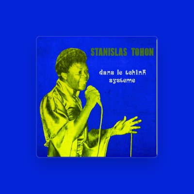 Listen to Stanislas Tohon, watch music videos, read bio, see tour dates & more!