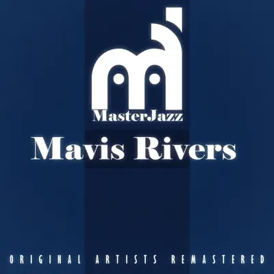 Masterjazz: Mavis Rivers - Mavis Rivers Masterjazz: Mavis Rivers - Mavis Rivers