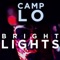 Bright Lights - Camp Lo lyrics