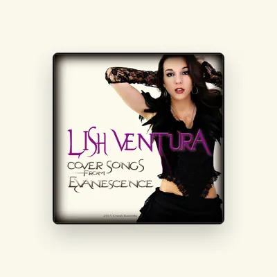 Listen to Lish Ventura, watch music videos, read bio, see tour dates & more!
