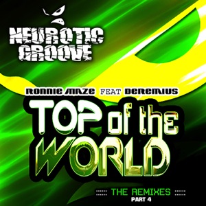 Top of the World: The Remixes, Pt. 4 (feat. Deremius) - Single