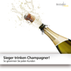 Sieger trinken Champagner!: So gewinnen Sie jeden Kunden - Dirk Kreuter