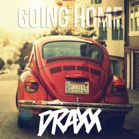 Going Home - Single - Draxx