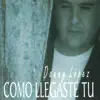 Danny López - Te Quiero Adorar