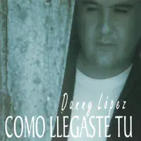 Te Quiero Adorar — Danny López