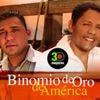 Binomio de Oro de América - No Te Vayas
