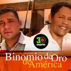 Letra de la canción Mi Segunda Vida - Binomio De Oro De América