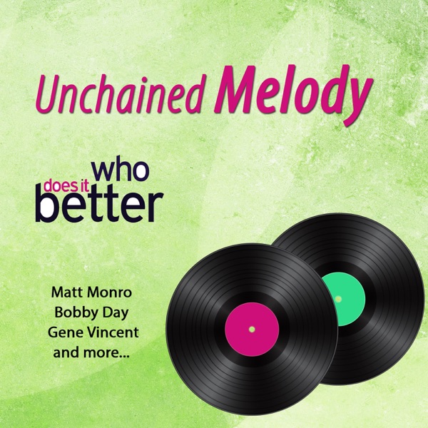 Unchained Melody (Who Does It better?) - EP - Multi-interprètes