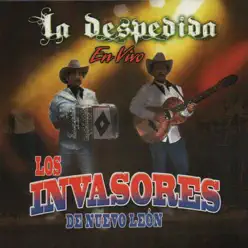 La Despedida - Los Invasores de Nuevo León