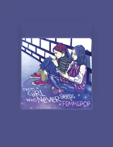 Listen to Femmepop, watch music videos, read bio, see tour dates & more!