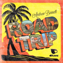 Andrew Bennett - Roadtrip