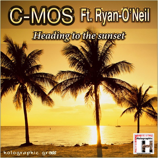 Heading to the Sunset - EP (feat. Ryan-O'Neil)