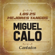 Que Te Importa Que Te Llore (feat. Orquesta De Miguel Calo & Raúl Berón) - Miguel Caló