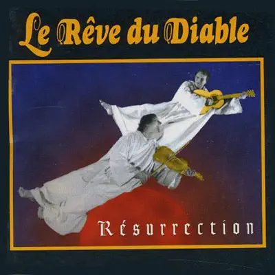 Résurrection - Le Rêve du Diable