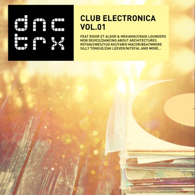 DNCTRX - Club Electronica Vol.01