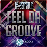 Feel da Groove - Single - K-Style