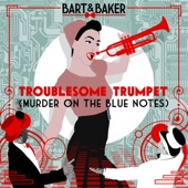 Troublesome Trumpet (Murder on the Blue Notes) [Radio Edit] artwork