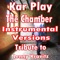 The Chamber (Without Guitars Instrumental Mix) - Kar Play lyrics
