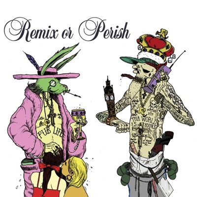 Remix or Perish (feat. Captain Bukioe) - EP