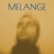 Melange - Tymono lyrics