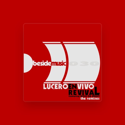 Listen to Lucero En Vivo, watch music videos, read bio, see tour dates & more!