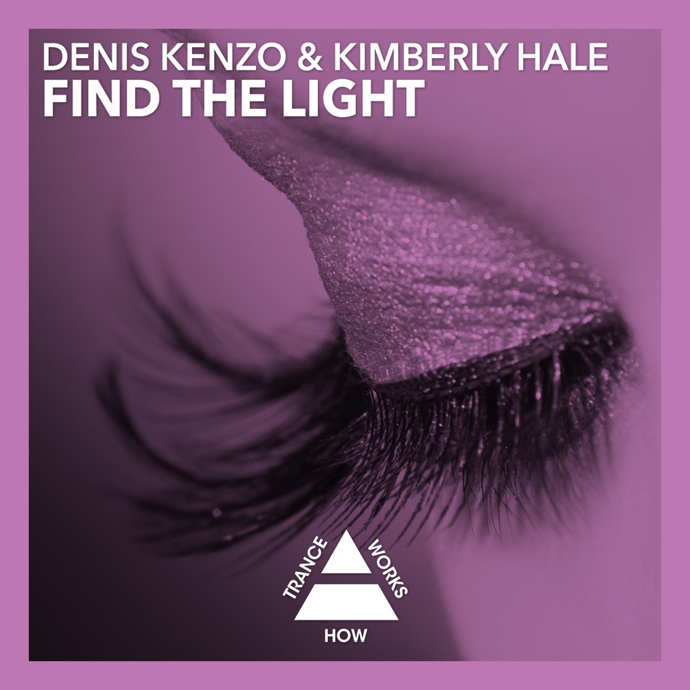 Обложка альбома «Find the Light - Single» — Denis Kenzo & Kimberly Hale