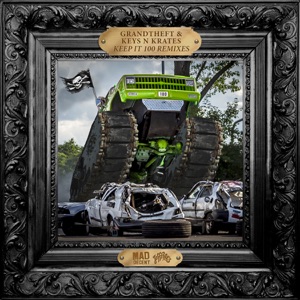 Keep It 100 (Remixes) - Single