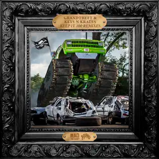 ladda ner album Grandtheft & Keys N Krates - Keep It 100 Remixes