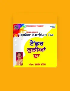 Tarlok Chehal dinle, müzik videolarını izle, biyografisini oku, tur tarihlerini ve daha fazlasını gör!