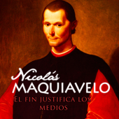 Nicolás Maquiavelo [Spanish Edition]: El fin justifica los medios [The End Justifies the Means] (Unabridged) - Online Studio Productions