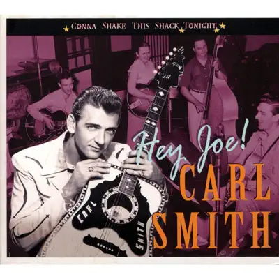 Hey Joe! - Carl Smith Hey Joe! - Carl Smith