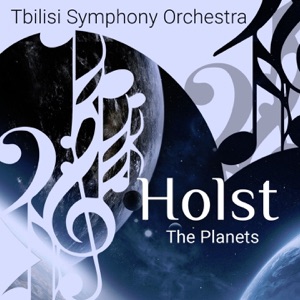 Holst: The Planets, Op. 32