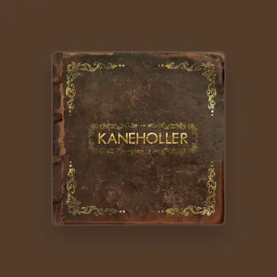 Listen to KANEHOLLER, watch music videos, read bio, see tour dates & more!