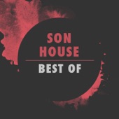 Son House - My Black Mama