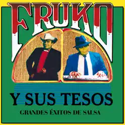 Grandes Éxitos de Salsa - Fruko y Sus Tesos