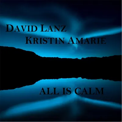 All Is Calm - Single - David Lanz