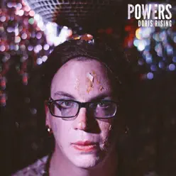 Doris Rising - Powers