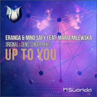 Up to You (feat. Maria Milewska) - EP - eranga & Mino Safy