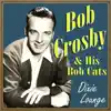 Bob Crosby & The Bob Cats - Petite Fleur