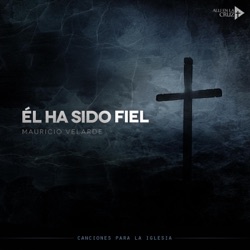 Mauricio Velarde - Él Rey de Gloria