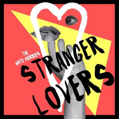 Stranger Lovers - EP