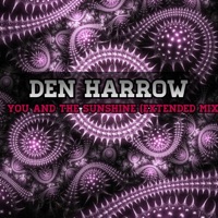 You and the Sunshine (Extended Mix) - Single - Den Harrow