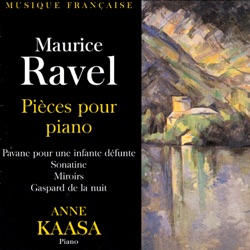 Anne Kaasa - Pavane Pour Une Infante Defunte (Maurice Ravel)