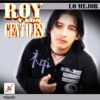 Roy y los Gentiles Lo Mejor, 2015